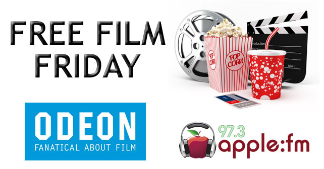 Free Film Friday Has Arrived – 97.3 Apple FM